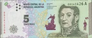 5 Argentine Peso Banknote 3rd Series (José de San Martin) Front Issued 2015 Accepted For Exchange