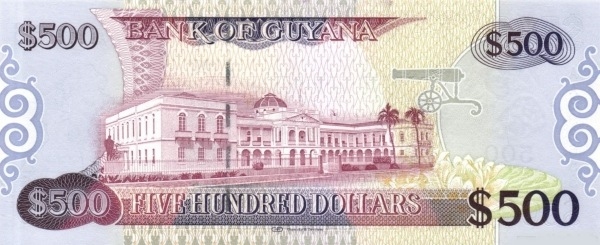 500 Guyanese Dollar Banknote (Parliament House) (reverse)